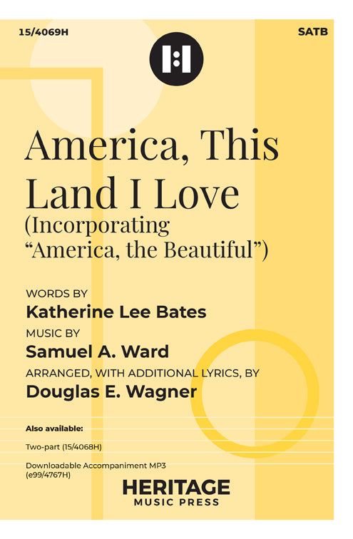 America, This Land I Love - SATB