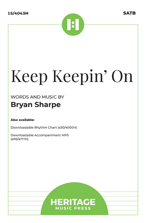 Keep Keepin' On - SATB