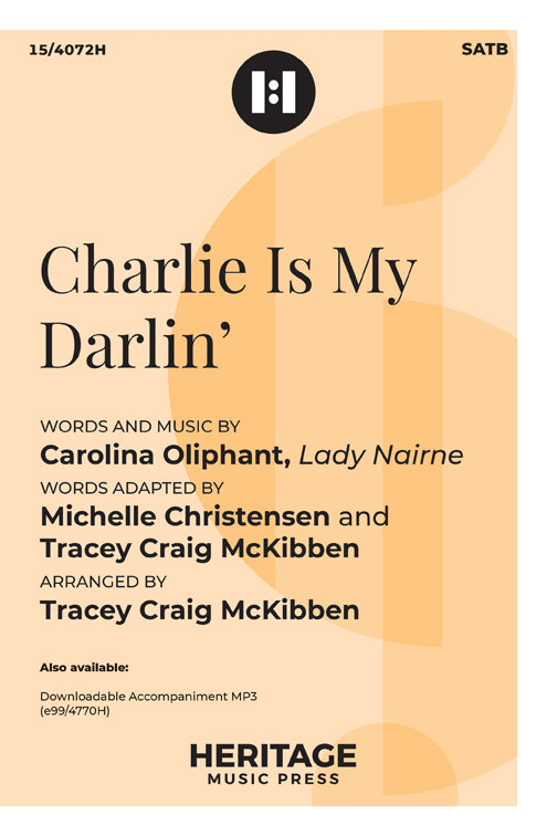 Charlie Is My Darlin’ - SATB