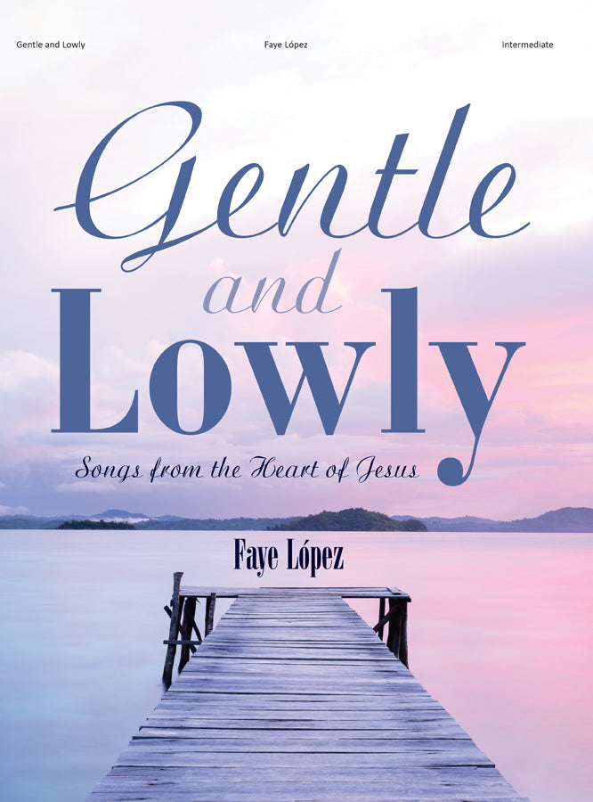 Gentle and Lowly