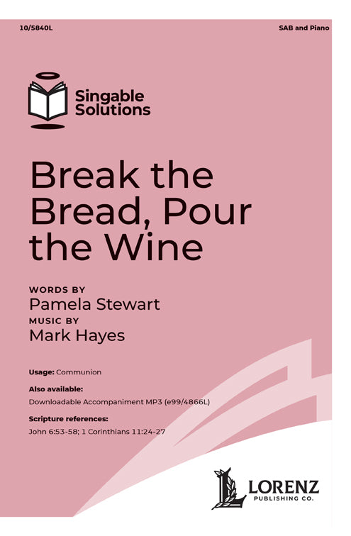 Break the Bread, Pour the Wine