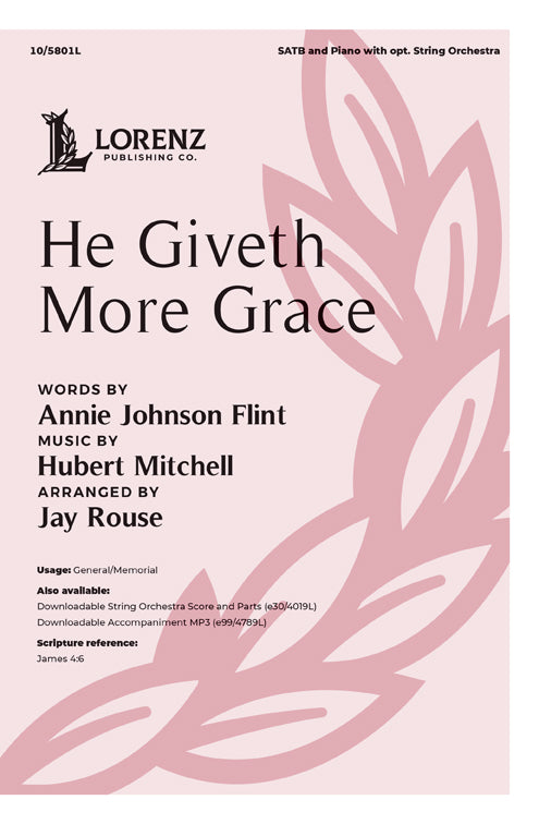 He Giveth More Grace