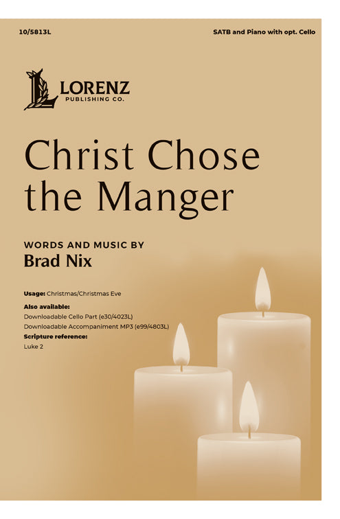 Christ Chose the Manger