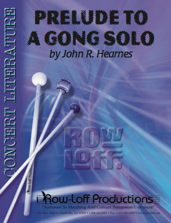 Prelude to a Gong Solo - John R. Hearnes