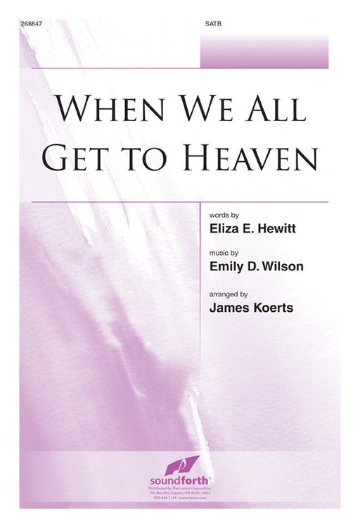 When We All Get to Heaven