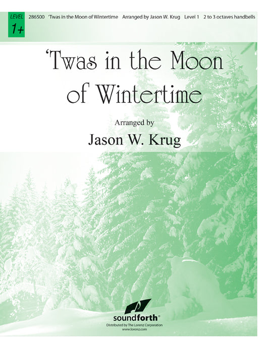 Twas in the Moon of Wintertime - Handbells 2-3 octaves