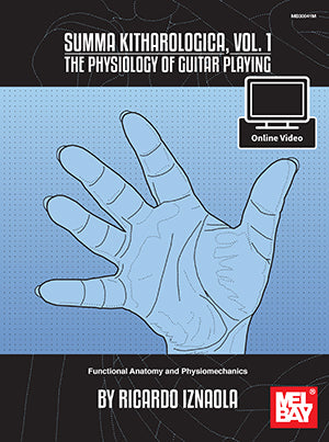 Summa Kitharologica-The Physiology of Guitar Playing