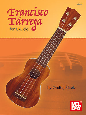 Francisco Tarrega for Ukulele