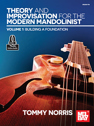 Theory and Improvisation for the Modern Mandolinist, Volume 1