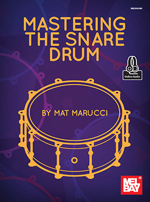 Mastering the Snare Drum