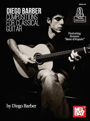 Diego Barber Compositions for Classical Guitar