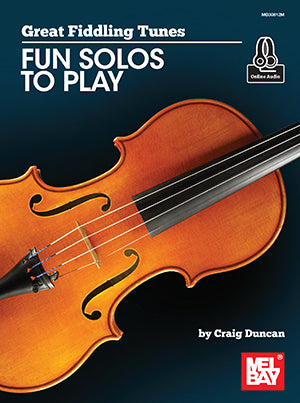 Great Fiddling Tunes - Fun Solos to Play