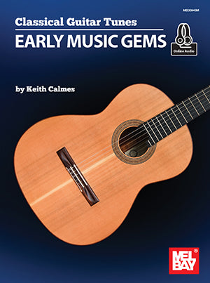 Classical Guitar Tunes - Early Music Gems