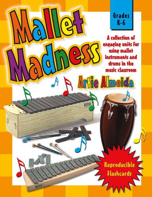 Mallet Madness - Classroom music book/resource