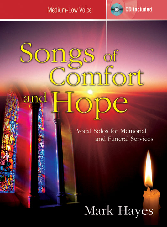 Songs of Comfort and Hope - Solos for Medium-low Voice