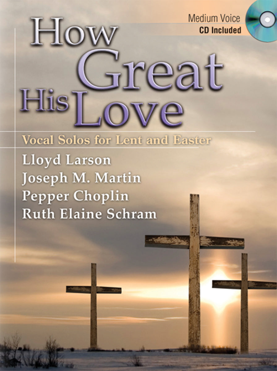 How Great His Love - Solos for Medium Voice