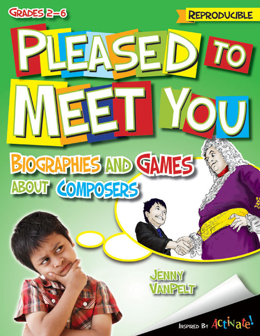 Pleased to Meet You - Classroom music book/resource