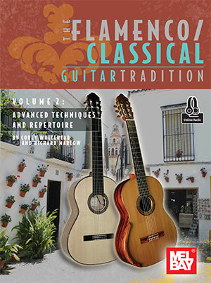 The Flamenco/Classical Guitar Tradition, Volume 2