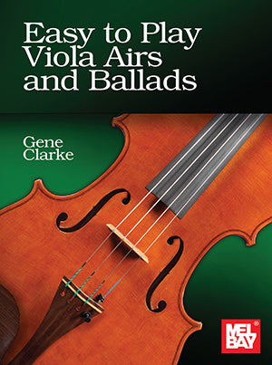 Easy to Play Viola Airs and Ballads