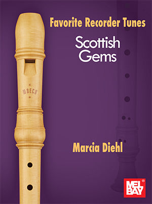 Favorite Recorder Tunes - Scottish Gems