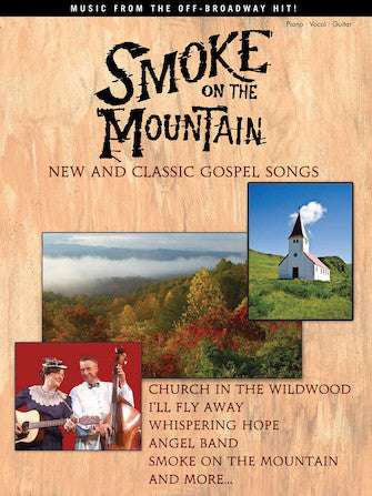 Smoke on the Mountain - New and Classic Gospel Songs