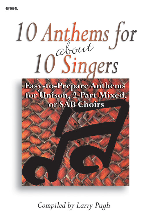 10 Anthems for about 10 Singers