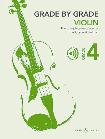 Grade by Grade, Book 4 the Complete Resource Violin and Piano