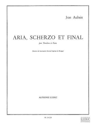 Aria, Scherzo Et Final (trombone & Piano)