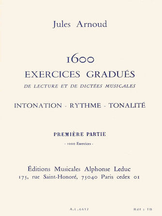 1600 Exercises - Intonation, Rhythm And Tonality, Vol.1: 1000 Exercises