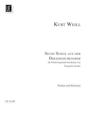 6 (six) Songs From Threepenny Opera For Guitar Quartet Score And Parts