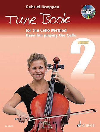 Cello Method: Have Fun Playing the Cello Volume 1