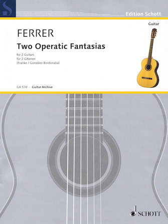 Two Operatic Fantasias for 2 Guitars