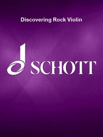 Discovering Rock Violin Intro to Rock Style Techniques and Improv Book/Material Online