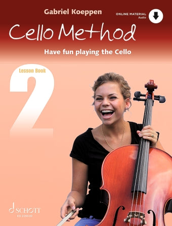 Cello Method: Have Fun Playing the Cello Lesson Bk2 Book/Online Material