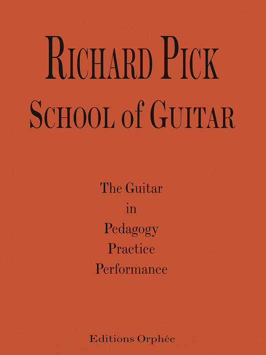 Richard Pick: School Of Guitar