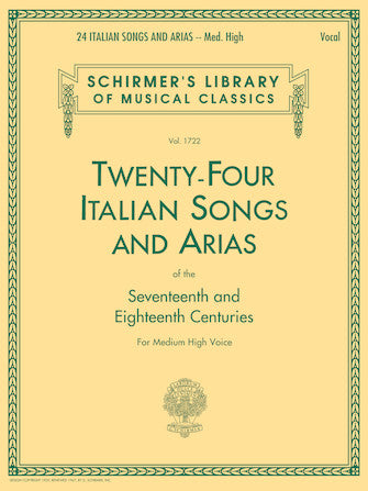 Twenty Four Italian Songs & Arias of the 17th & 18th Centuries