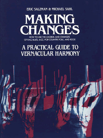 Making Changes: A Practical Guide to Vernacular Harmony