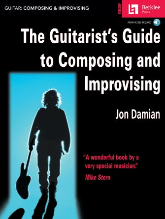 Guitarist's Guide to Composing and Improvising