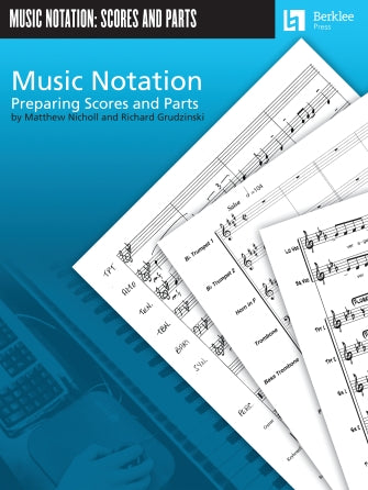 Music Notation - Preparing Scores and Parts