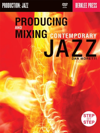 Producing & Mixing Contemporary Jazz