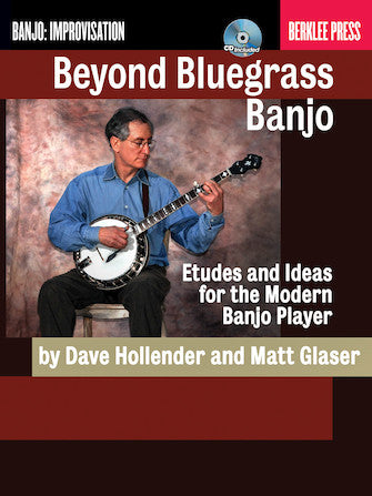 Beyond Bluegrass Banjo