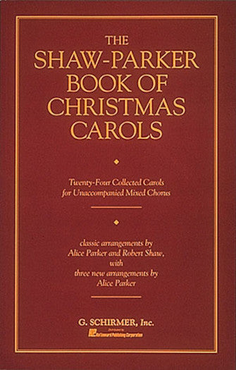 The Shaw-Parker Book of Christmas Carols