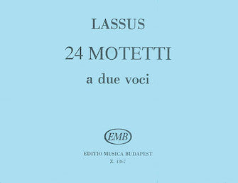 24 Two-part Motets Latin 2 Part