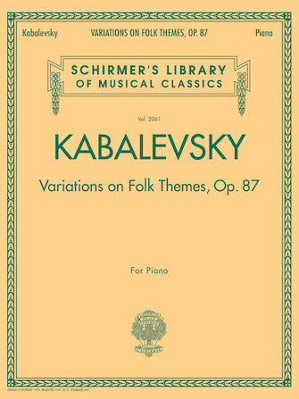 Kabalevsky, Dmitri - Variations on Folk Themes, Op. 87