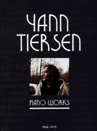 Tiersen, Yann - Piano Works