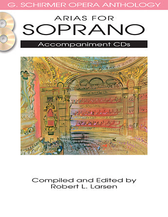 Arias for Soprano - G. Schirmer Opera Anthology