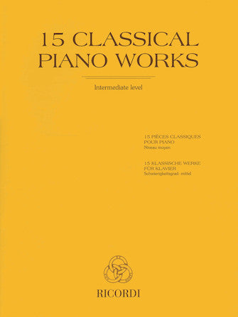 15 Classical Piano Works Intermediate Level