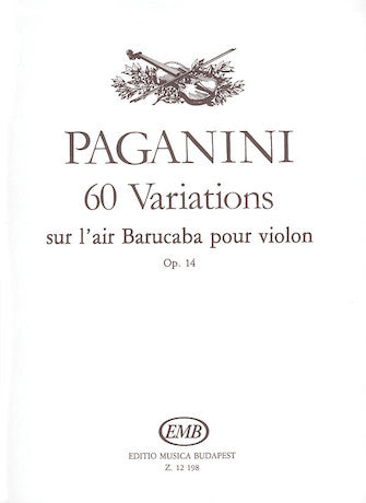 Sixty Variations sur l'air Barucaba, Op. 14