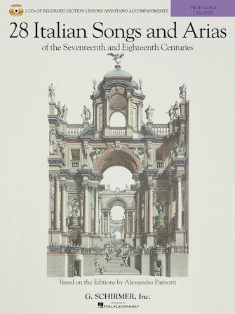 28 Italian Songs & Arias of the 17th & 18th Centuries - High Voice Diction Lessons/Accompaniment CDs