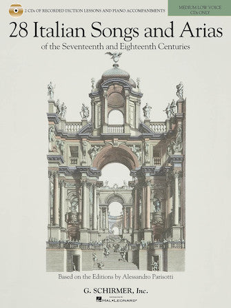 28 Italian Songs & Arias of the 17th & 18th Centuries-Medium Low (Diction Lessons/Accompaniment CDs)